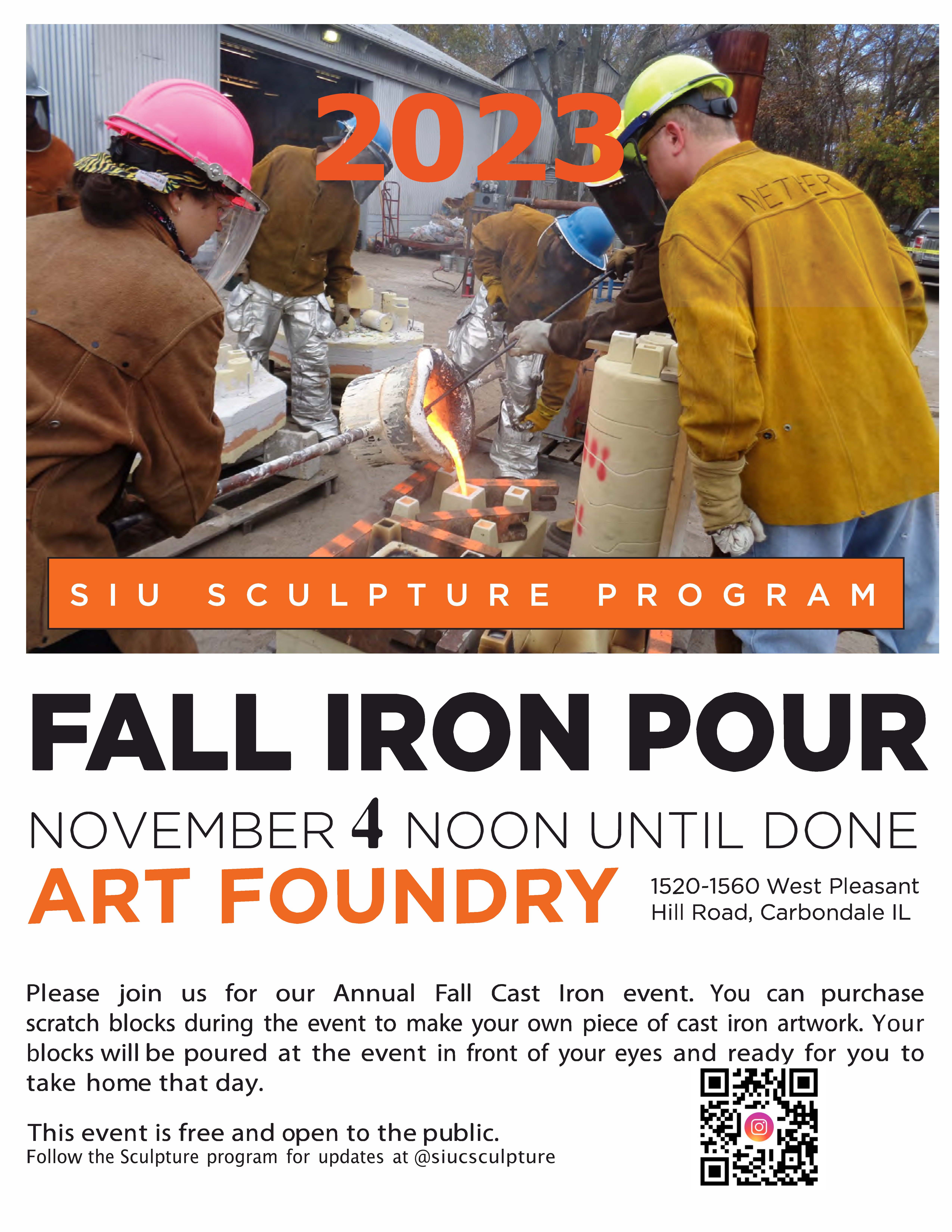 Fall Iron Pour Poster: You can purchase scratch blocks during the event to make your own piece of cast iron artwork. Your blocks will be poured at the event in front of your eyes and ready for you to take home that day. This event is free and open to the public!