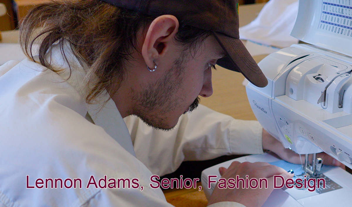 caption:  Lennon Adams, Senior, Fashion Design